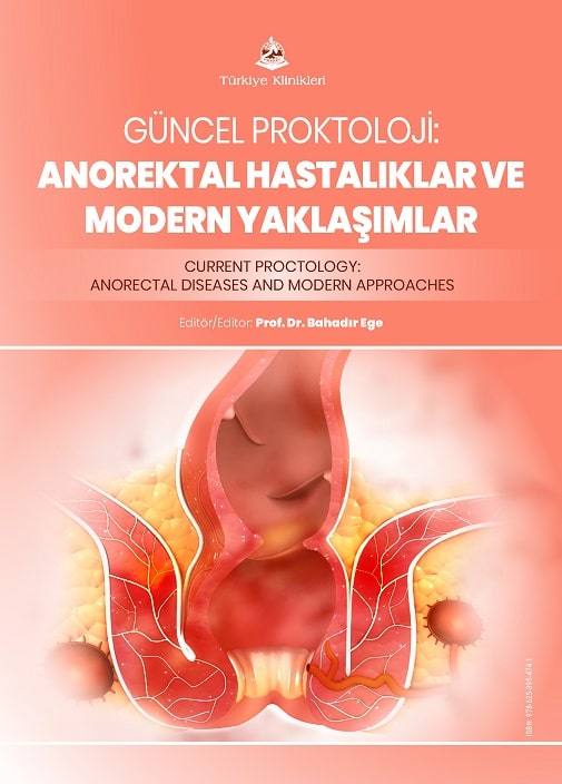 Anorektal Hastalar ve Modern Yaklaşımlar